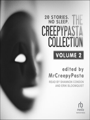 cover image of The Creepypasta Collection, Volume 2